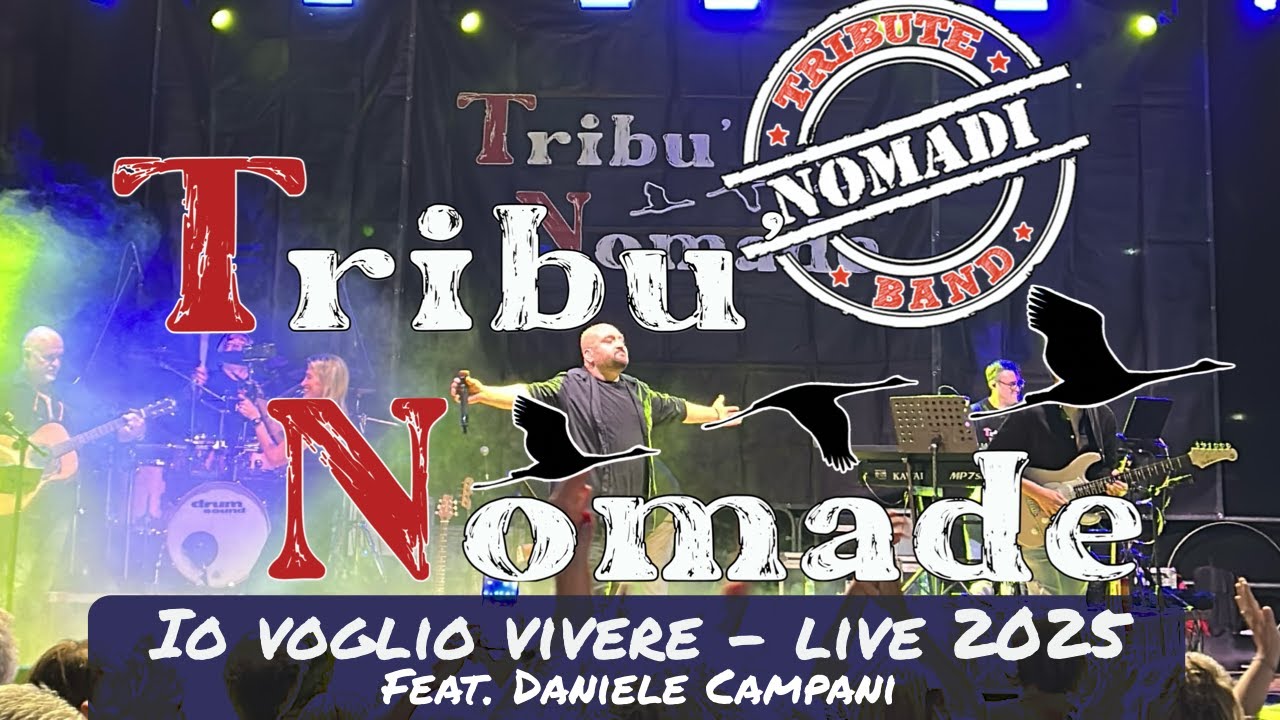 Tribù Nomade & Daniele Campani "Io voglio vivere" Live 2025