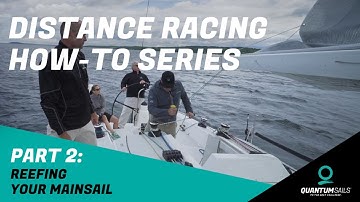 Quantum Distance Racing How-To Series: Part 2 - Reefing Your Mainsail