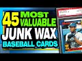 45 Valuable JUNK WAX ERA Baseball Cards from the 80's and 90's