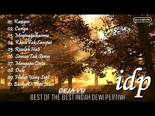 IDP - BEST OF THE BEST INDAH DEWI PERTIWI - FULL ALBUM DEJAVU class=