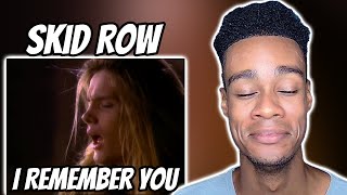 FIRST TIME HEARING | Skid Row - I Remember You