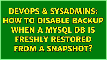 DevOps & SysAdmins: How to disable backup when a mysql db is freshly restored from a snapshot?