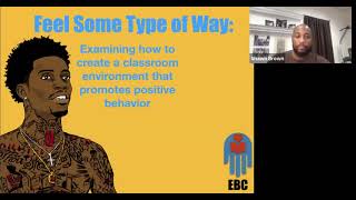 Feel Some Type of Way: Examining how to create nurturing classroom environments