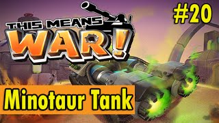 This Means WAR! #20 | Minotaur Tank Attacks (iOS Gameplay) screenshot 4