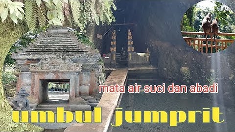 Mata air suci dan abadi umbul jumprit ngadirejo kabupaten temanggung jawa tengah