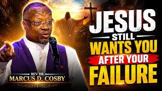 WHEN JESUS GIVES YOU A DO OVER, EVERYTHING CHANGES | Rev. Dr. Marcus D. Cosby