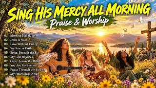 LORD, STAY CLOSE TO ME TODAY — Morning Worship Songs for Peace, Faith & Hope