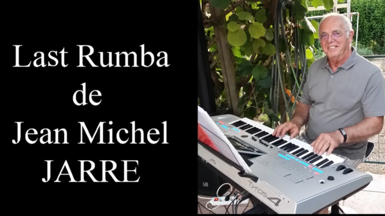 LAST RUMBA de Jean Michel Jarre - TYROS4 - YouTube