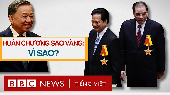 ÔNG NGUYỄN TẤN DŨNG VÀ ÔNG NÔNG ĐỨC MẠNH NHẬN HUÂN CHƯƠNG SAO VÀNG, VÌ SAO?