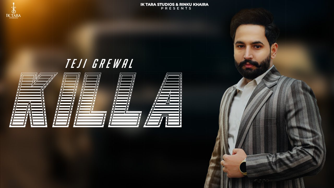 Watch Killa | (Official Audio) Teji Grewal | New Punjabi Song 2025 on YouTube Watch Killa | (Official Audio) Teji Grewal | New Punjabi Song 2025 on YouTube