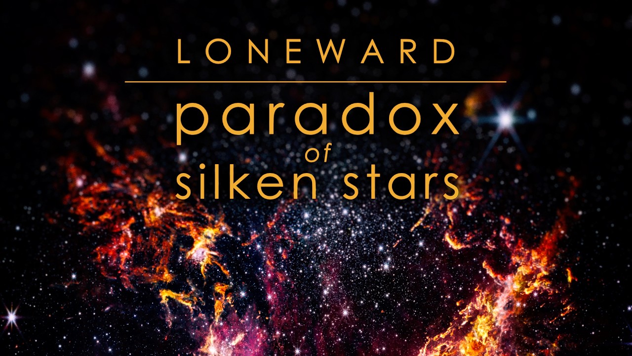 Loneward - Paradox of Silken Stars (2026)