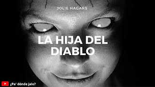 Jolie Hagars  | La hija del diablo | 