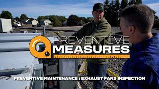 Preventive Measures: Exhaust Fans Inspection - S01E05