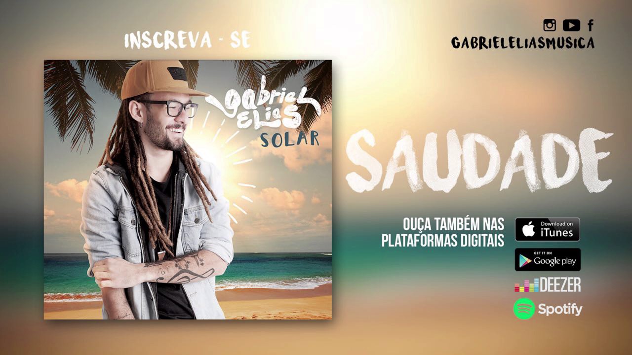 Guarda Gabriel Elias - Saudade (Áudio Oficial) su YouTube Guarda Gabriel Elias - Saudade (Áudio Oficial) su YouTube