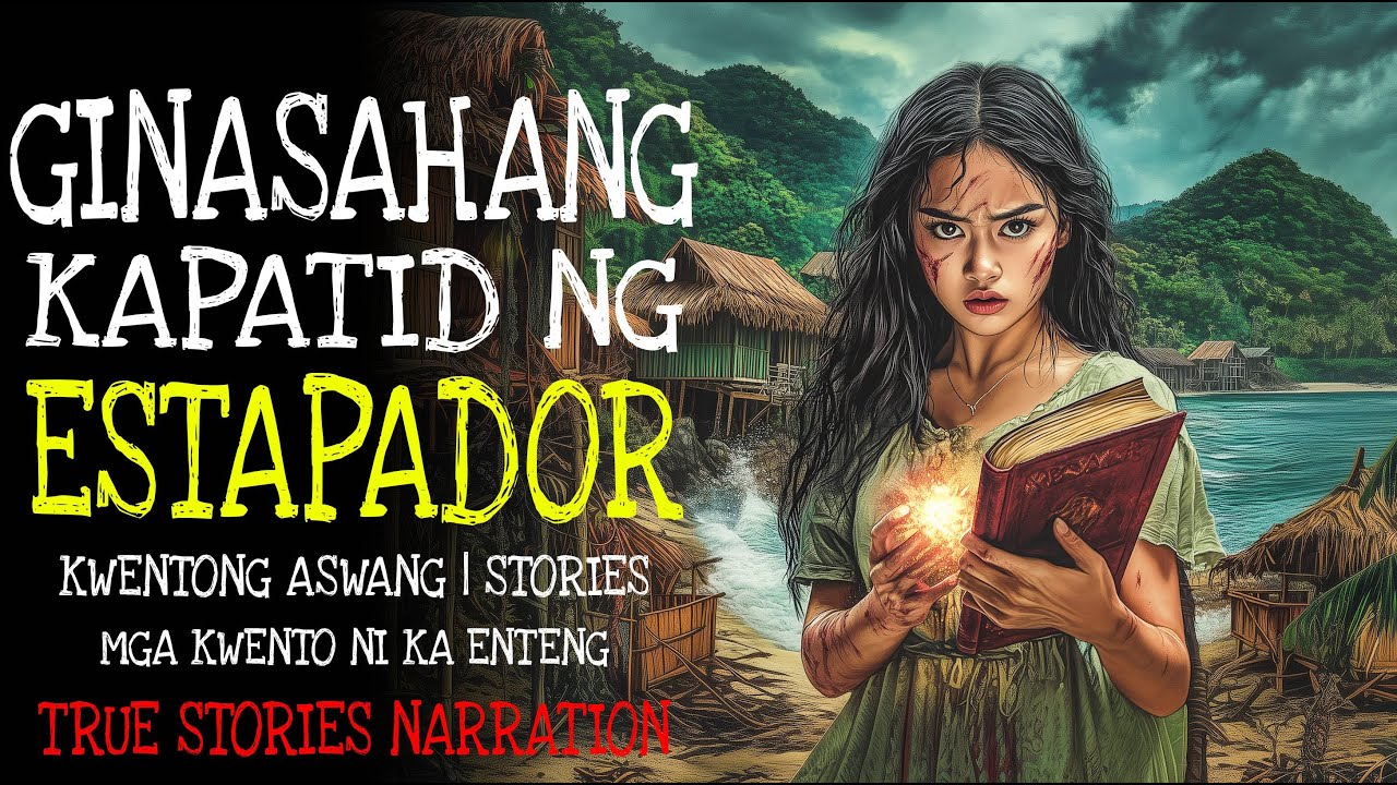 GINAHASANG KAPATID NG ESTAPADOR