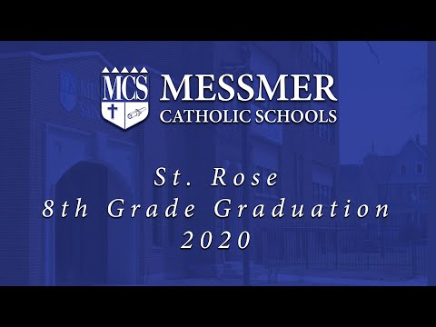 Messmer Saint Rose Graduation 2020