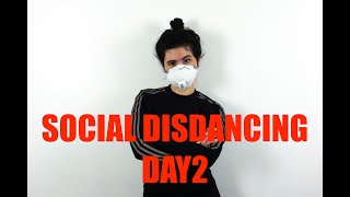 Social Disdancing - Day 2