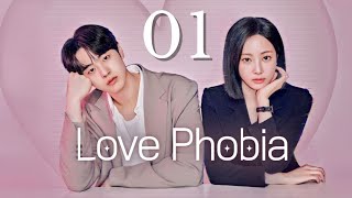Love Phobia Episode 1  