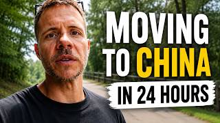 Moving to China in Less Than 24 Hours