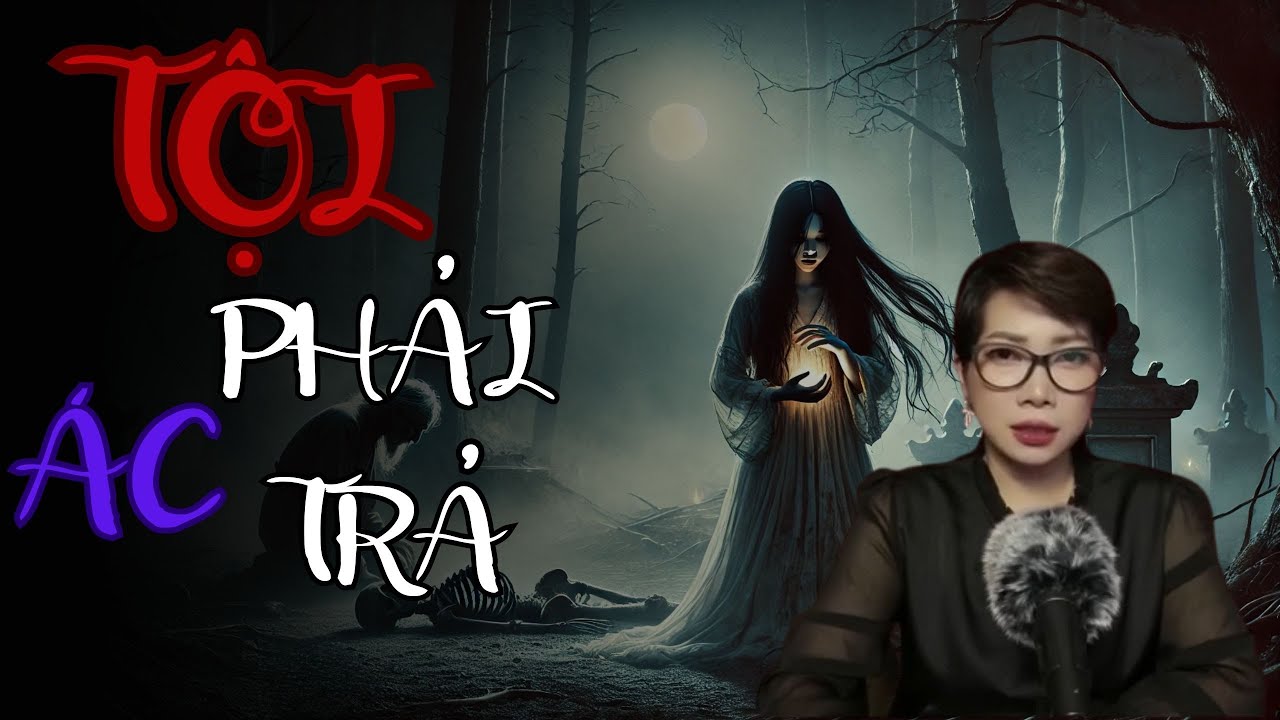 🔥 TRUYỆN MA TRẦN THY gửi bạn truyện | TỘI ÁC PHẢI TRẢ | TRUYỆN MA CÓ THẬT Rùng Rợn Đến Từng Hơi Thở🔥