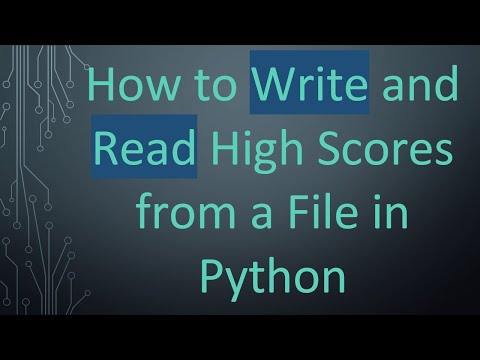 How to Write and Read High Scores from a File in Python