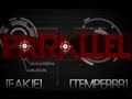 FaZe Fakie & FaZe Temperrr: PARALLEL - A MW2 Dualtage by MinK