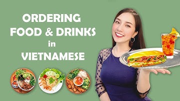 Learn Vietnamese - Ordering food and drinks