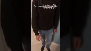 pov: you’re in 8th grade