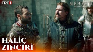 Haliç’ten Değil Bir Osmanlı Kadırgası, Küçük Bir Sandal Bile Geçemeyecek - Mehmed: Fetihler Sultanı