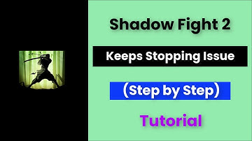 Shadow fight 2 Keeps Stopping Error Android & Ios - 2022 - Fix
