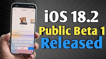 iOS 18.2 Public Beta 1 is OUT with NEW FEATURES