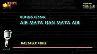 Air Mata dan Mata Air - Karaoke Lirik | Rhoma Irama