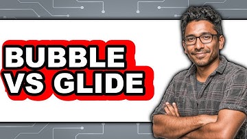 Bubble vs Glide - 2025 Comparison