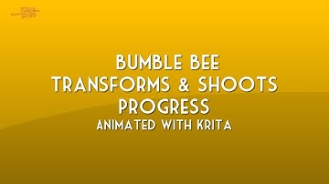 Krita: Bumble Bee Transforms & Shoots Progress