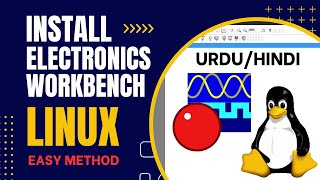How to install Electronics Workbench 5.12 on linux Easy Method