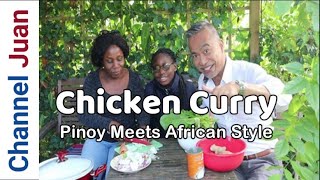 Chicken Curry Recipe  - Panlasang Pinoy and African (2019)