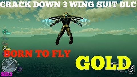 CrackDown 3 Wing suit Race - Born to Fly GOLD