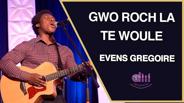GRO ROCH LA TE WOULE | Evens Gregoire | Yon chan p...