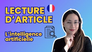 L'Intelligence Artificielle | Lecture Guidée | French News Article Guided Reading | Learn To French