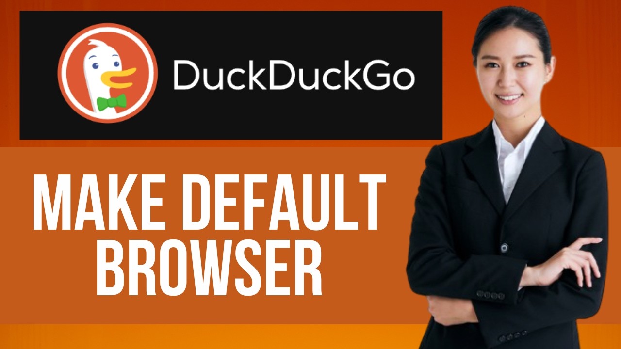 Dack File How to Make DuckDuckGo Default Browser — Step by Step DuckDuckGo ...