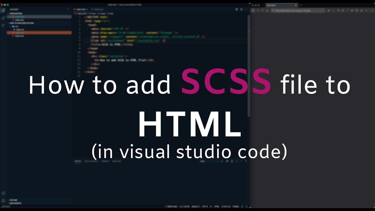 How To Add Scss File To Html (Visual Studio Code)