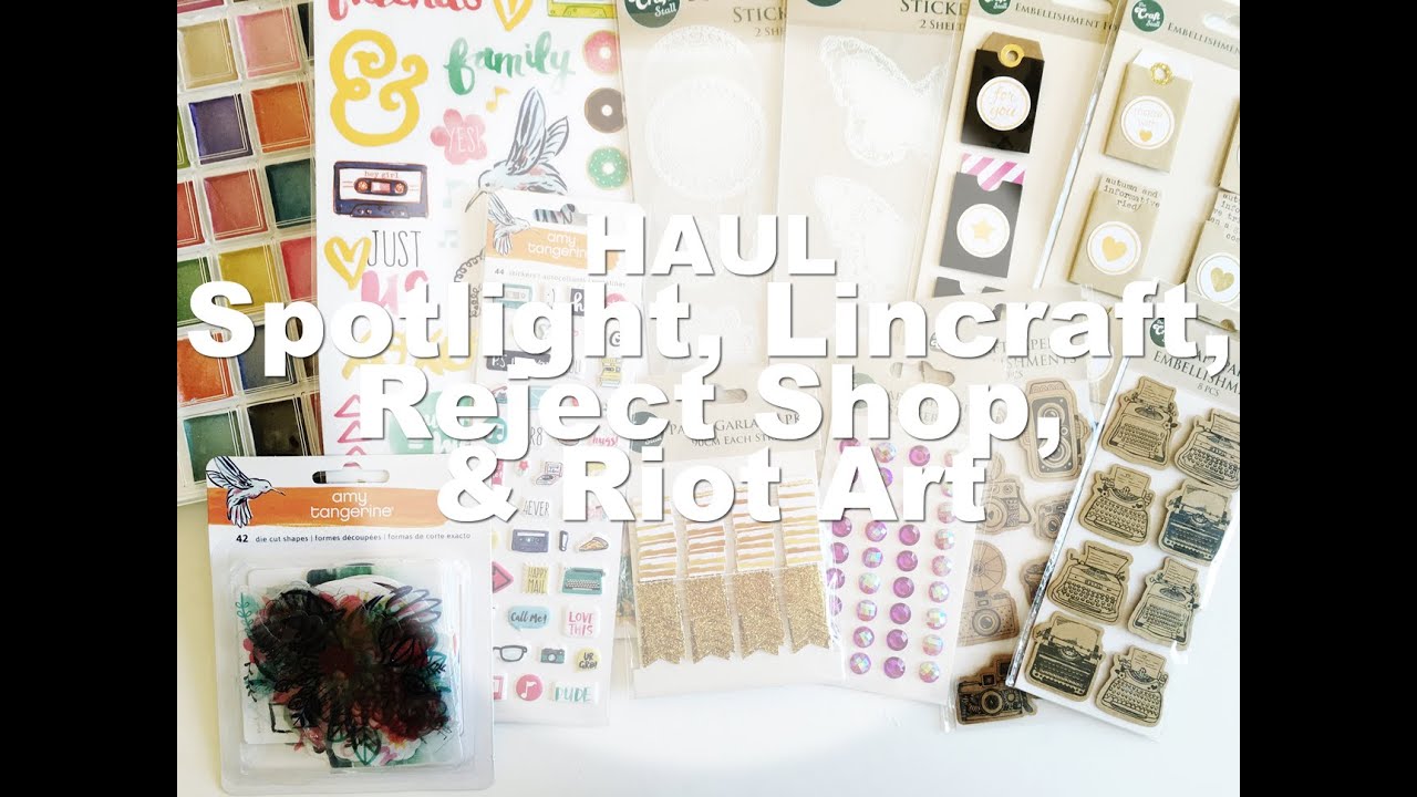 Haul Spotlight, Lincraft, the Reject Shop & Riot Art YouTube