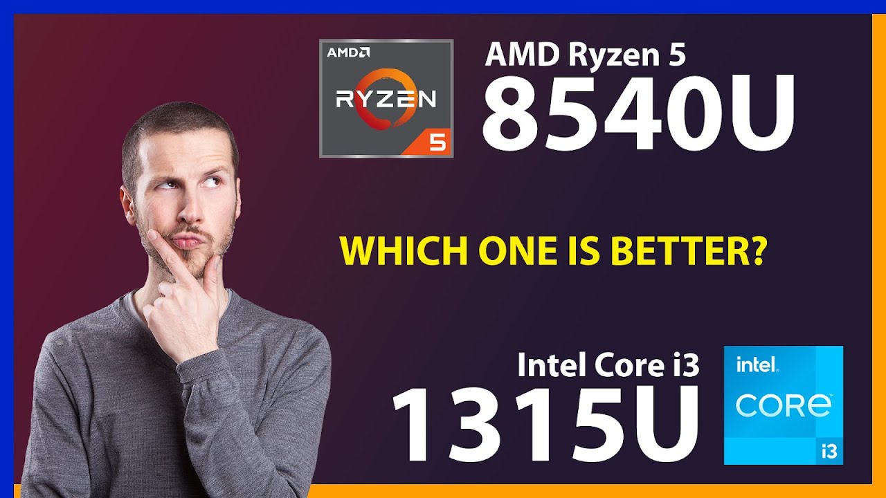AMD Ryzen 5 8540U vs INTEL Core i3 1315U Technical Comparison - YouTube