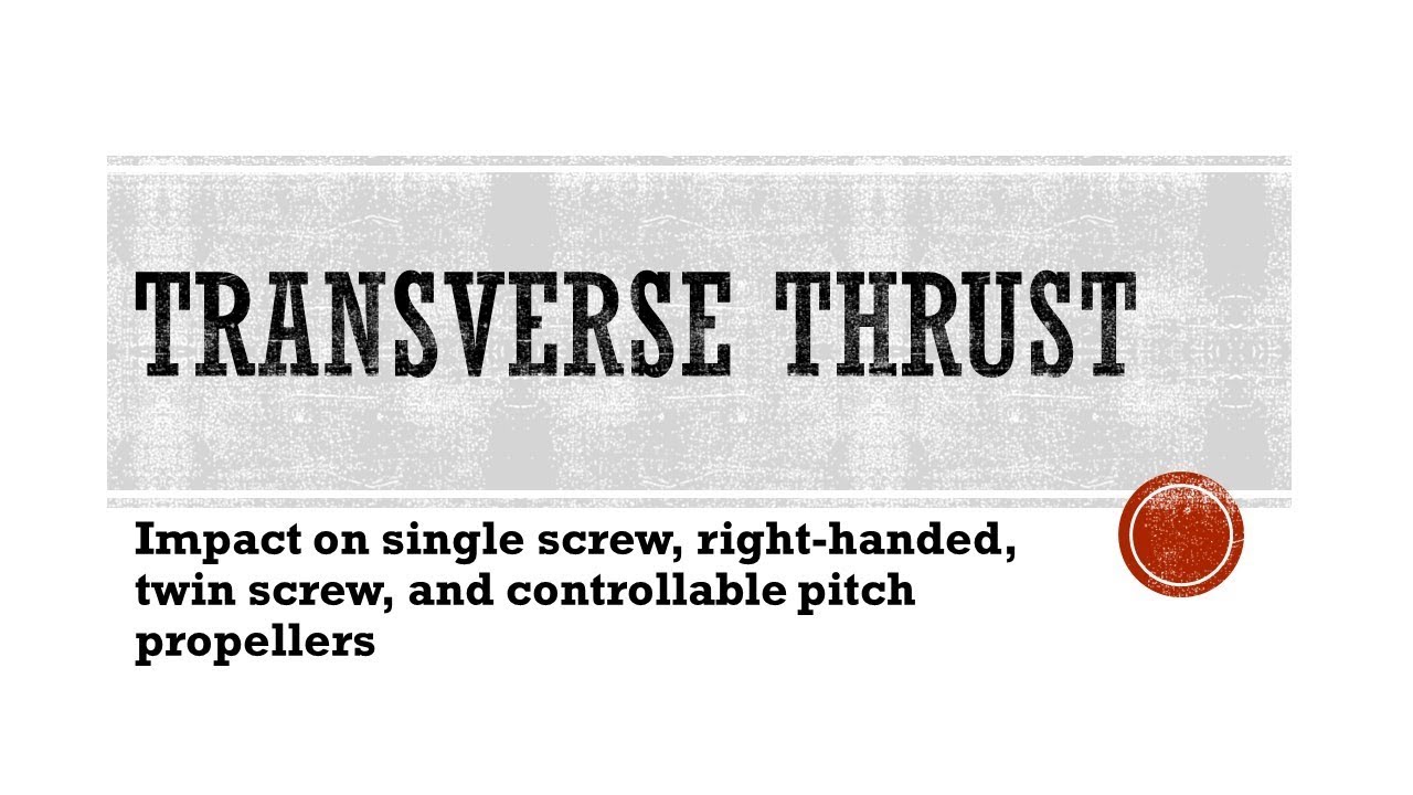 Tranverse thrust - effect on single screw, twin screw, and controllable ...
