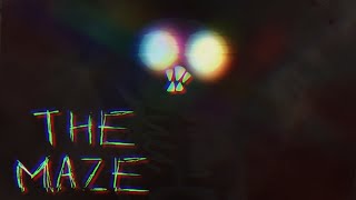 The Maze Part 2