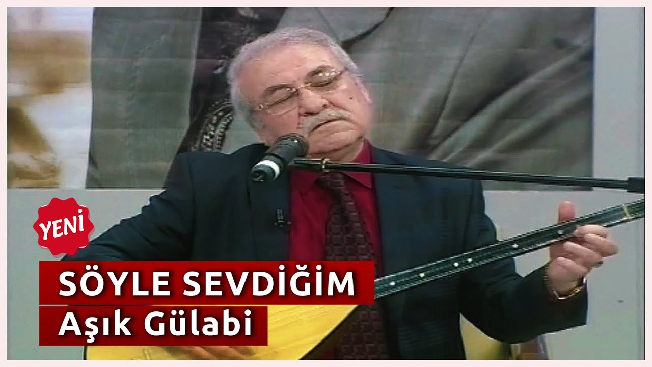 Aşık Gülabi - Söyle Sevdiğim (Yeni Eser 2026)