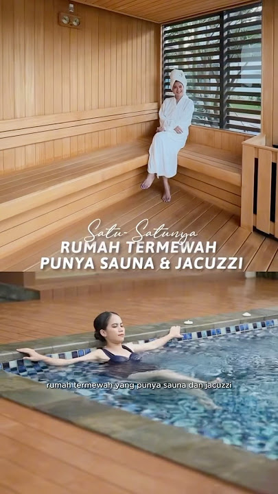 Satu-satunya rumah dengan private sauna dan jacuzzi di Gading Serpong 💫