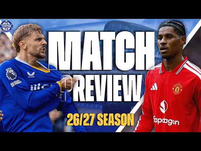 Thumbnail for Everton V Manchester United | Match Preview