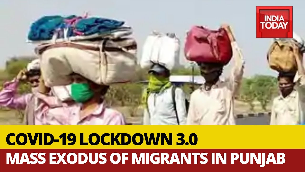 COVID-19 Lockdown 3.0: Mass Exodus Of Migrant Labourers In Punjab ...