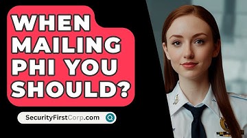 When Mailing PHI You Should? - SecurityFirstCorp.com